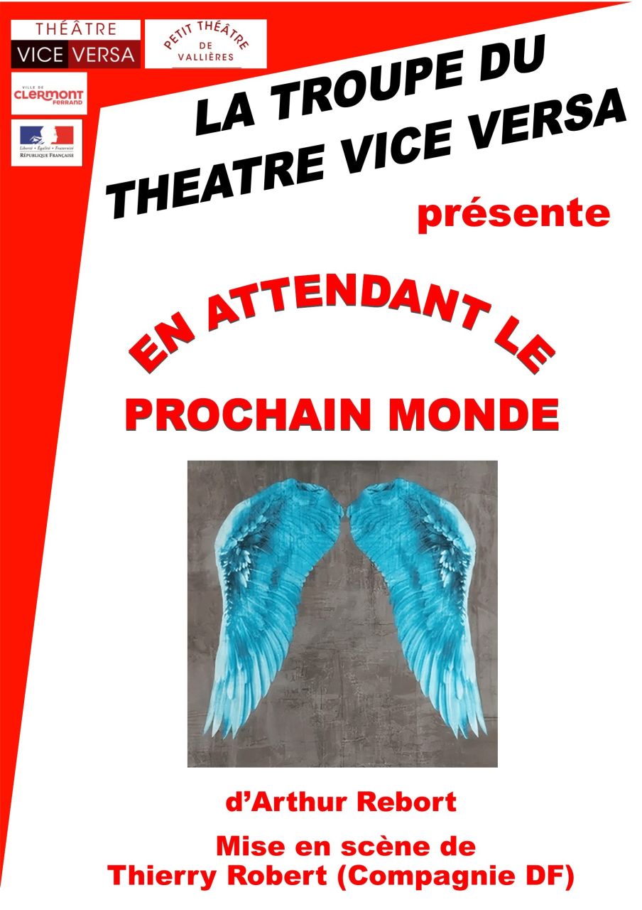 EN ATTENDANT LE PROCHAIN MONDE | Petit Théâtre de Vallières